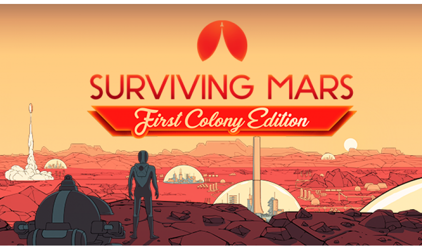 Surviving Mars: First Colony Edition