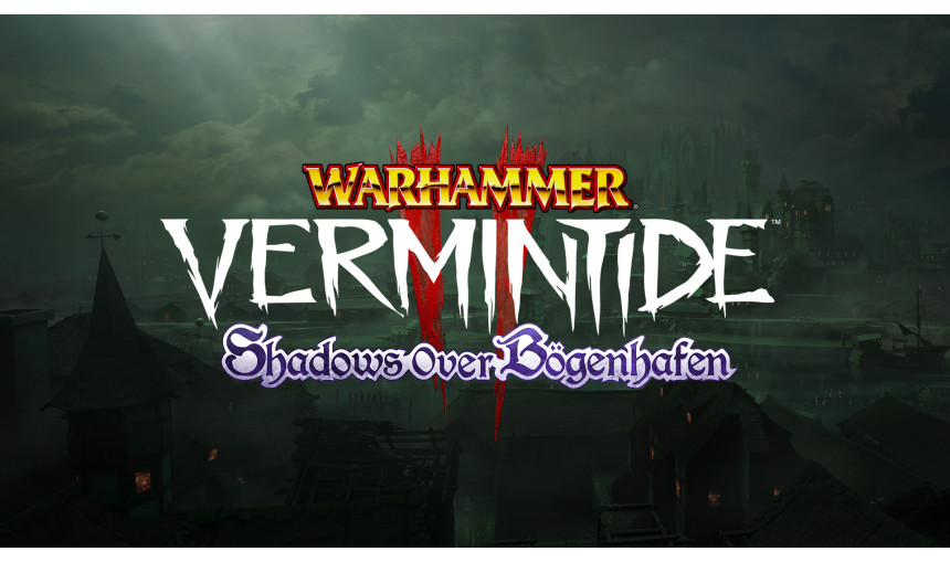 Warhammer: Vermintide 2 - Shadows Over Bögenhafen