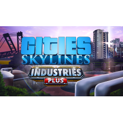 Cities: Skylines - Industries Plus