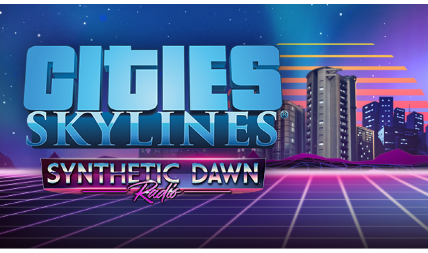 Cities: Skylines - Synthetic Dawn Radio