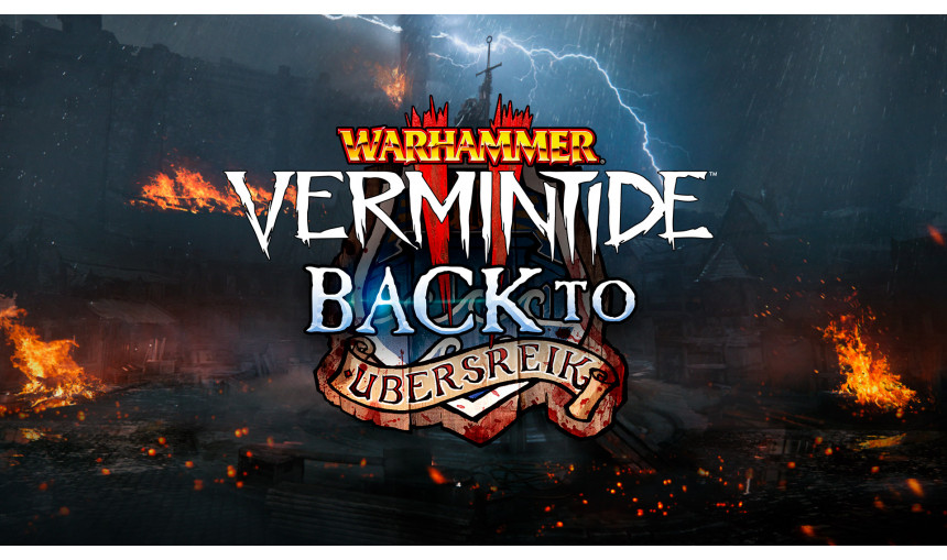 Warhammer: Vermintide 2 - Back to Ubersreik