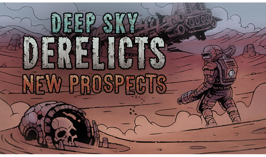 Deep Sky Derelicts: New Prospects