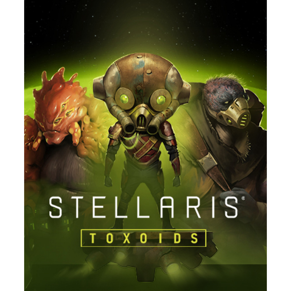 Stellaris: Toxoids Species Pack