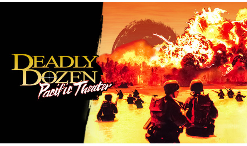 Deadly Dozen: Pacific Theater Deadly Dozen: Pacific Theater
