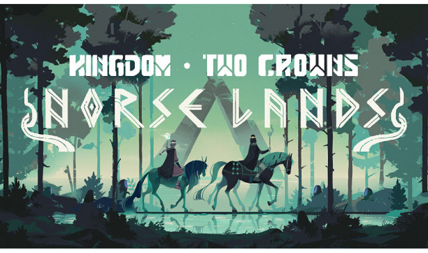 Kingdom Two Crowns: Norse Lands