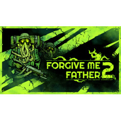 Forgive Me Father 2