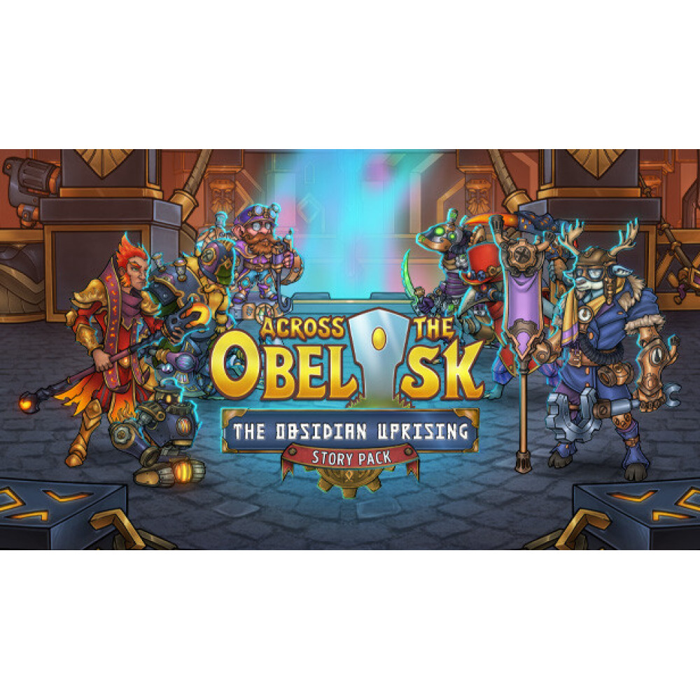 Across the Obelisk: The Obsidian Uprising