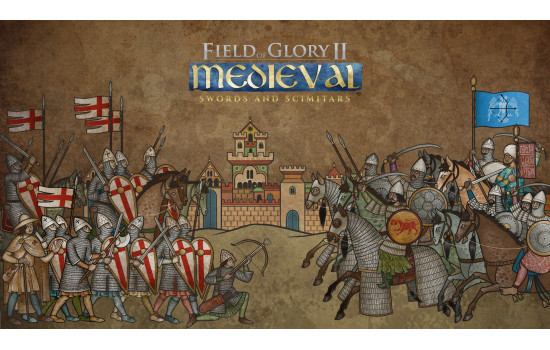 Field of Glory II: Medieval - Swords and Scimitars