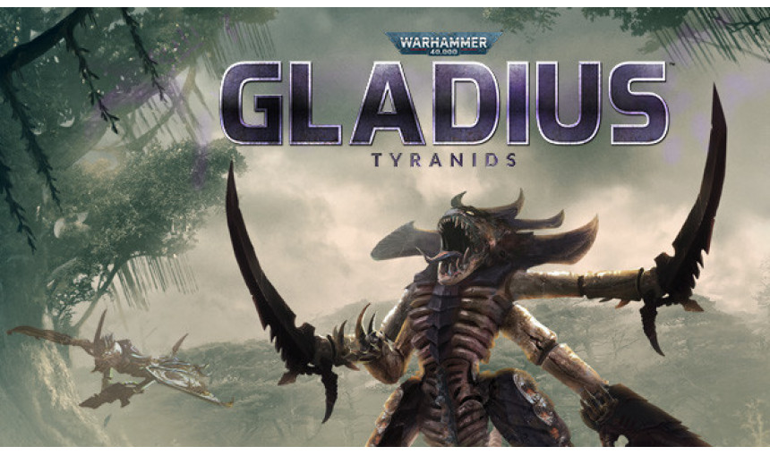 Warhammer 40,000: Gladius - Tyranids