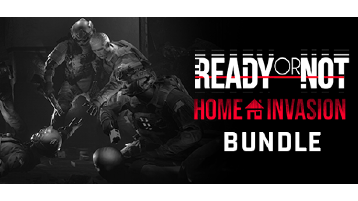 Ready or Not: Home Invasion Bundle