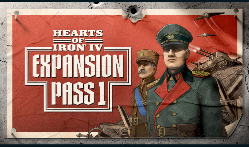 Hearts of Iron IV: Expansion Pass 1 Hearts of Iron IV: Expansion Pass 1