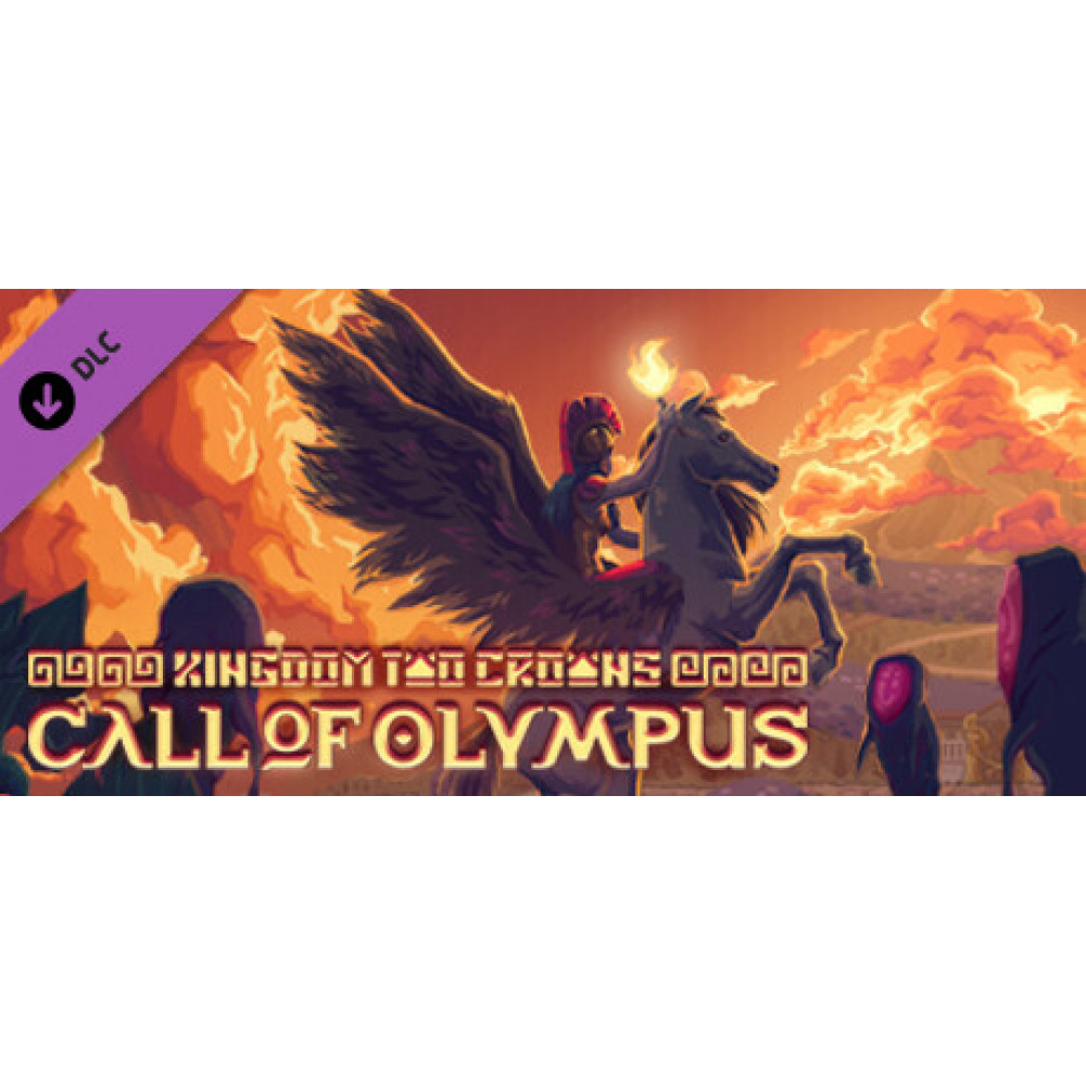 Kingdom Two Crowns: Call of Olympus