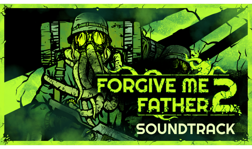 Forgive Me Father 2 - Soundtrack