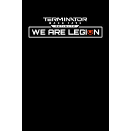 Terminator: Dark Fate - Defiance: We are Legion