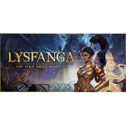 Lysfanga: The Time Shift Warrior