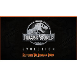 Jurassic World Evolution: Return To Jurassic Park