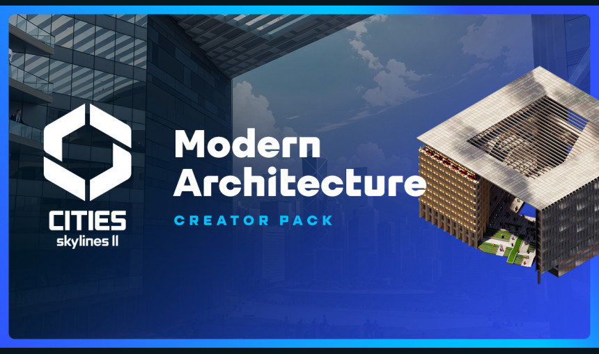 Cities: Skylines II - Creator Pack: Modern Architecture