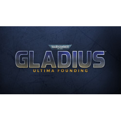 Warhammer 40,000: Gladius - Ultima Founding