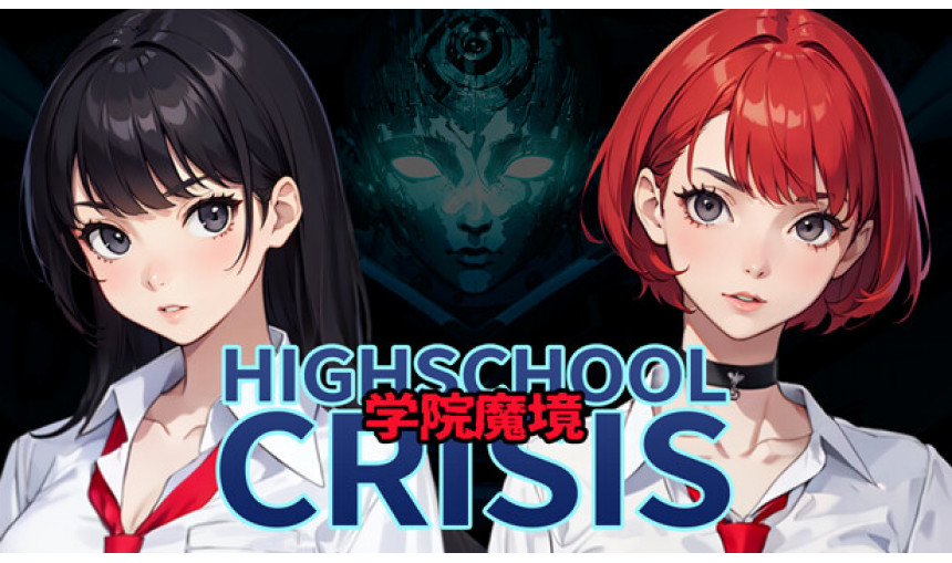 Gakuin Makyo ~High School Crisis~