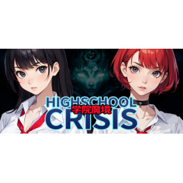 Gakuin Makyo ~High School Crisis~