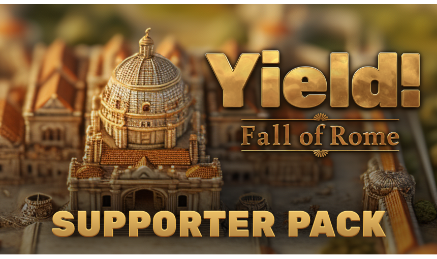 Yield! Fall of Rome - Supporter Pack